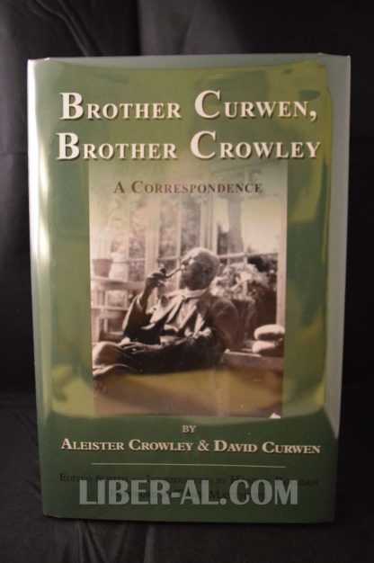 BROTHER CURWEN, BROTHER CROWLEY. A CORRESPONDENCE