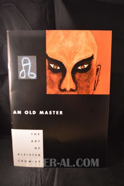 AN OLD MASTER: THE ART OF ALEISTER CROWLEY