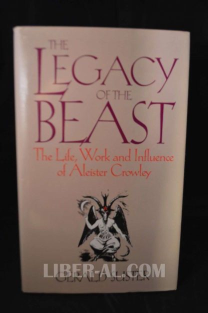 THE LEGACY OF THE BEAST: THE LIFE, WORK, AND INFLUENCE OF ALEISTER CROWLEY  - Image 2