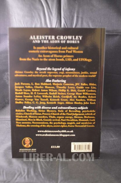 ALEISTER CROWLEY AND THE AEON OF HORUS: HISTORY. MAGICK. PSYCHEDELIA. UFOLOGY (SIGNED) - Image 3