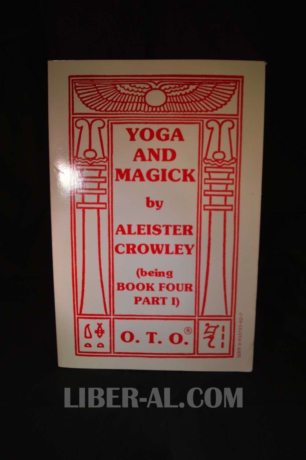 YOGA AND MAGICK (BEING BOOK FOUR PART I)