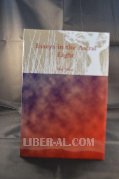 Essays in the Astral Light