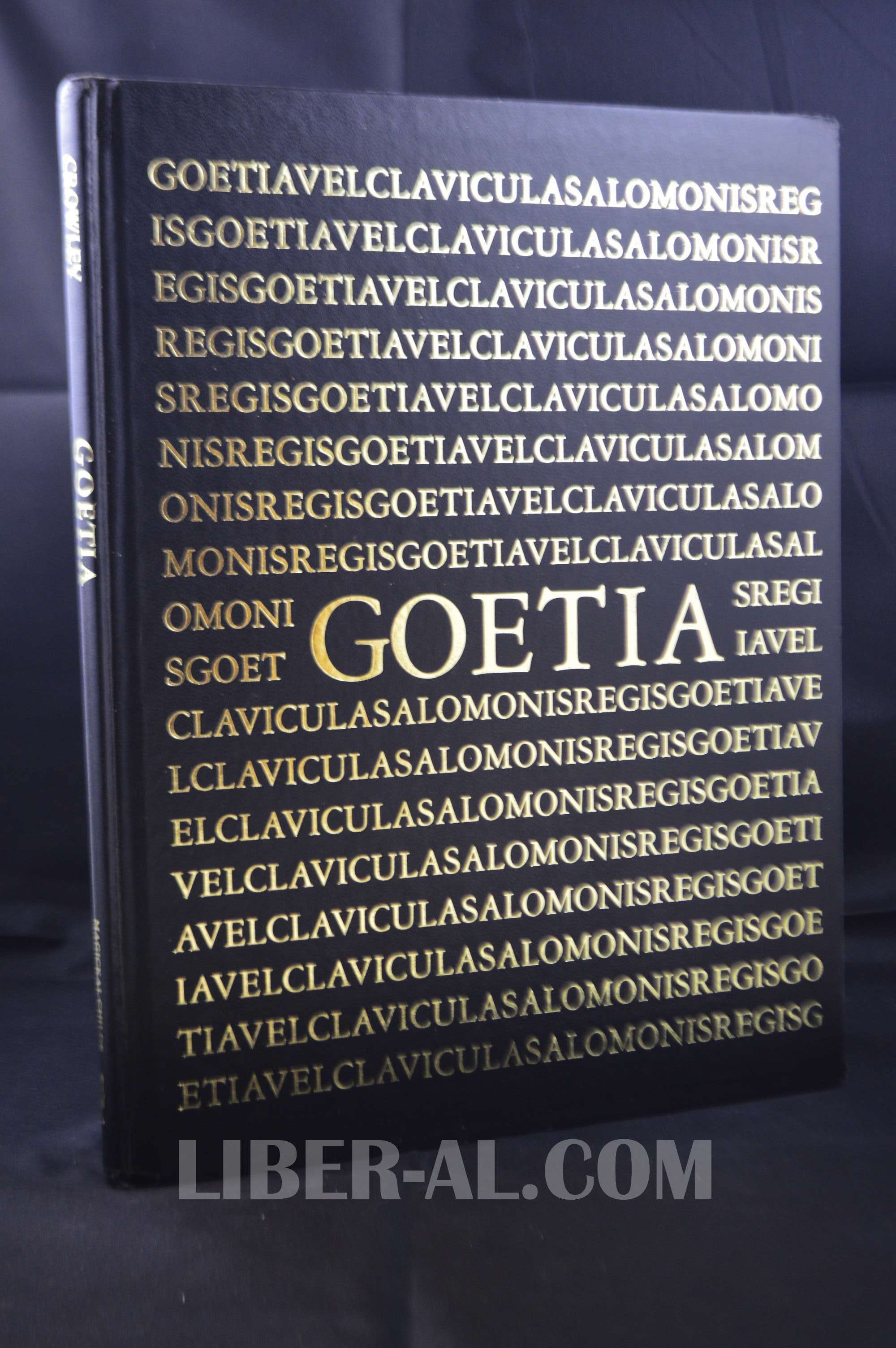 THE BOOK OF THE GOETIA OF SOLOMON THE KING (MAGICKAL CHILDE)