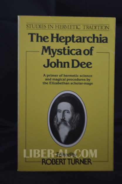 The Heptarchia Mystica of John Dee