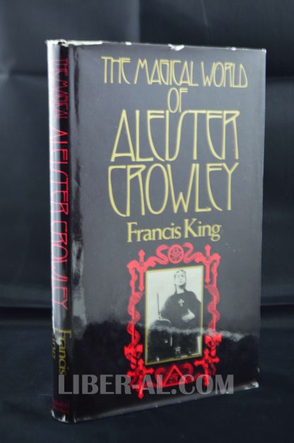 The Magical World of Aleister Crowley