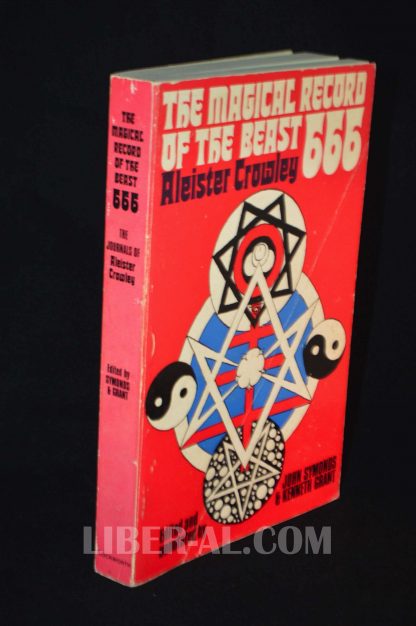 THE MAGICAL RECORD OF THE BEAST 666: The Diaries of Aleister Crowley 1914-1920