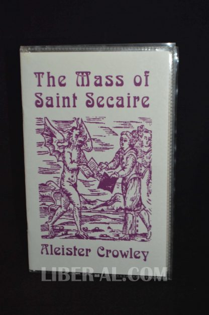 The Mass of Saint Secaire: A story by Aleister Crowley