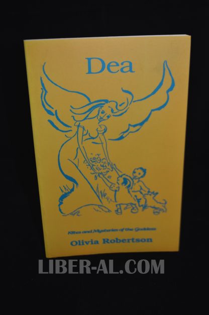 Dea: Rites and Mysteries of the Goddess (Signed)