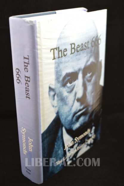 THE BEAST 666: THE LIFE OF ALEISTER CROWLEY