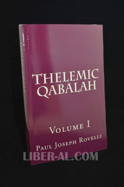 Thelemic Qabalah - Volume I