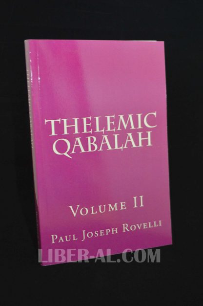 Thelemic Qabalah - Volume II