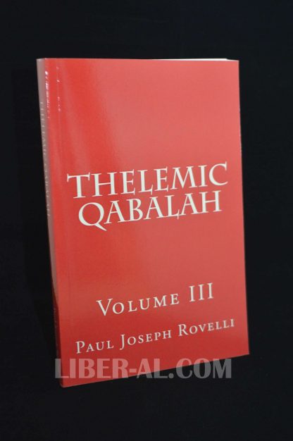 Thelemic Qabalah - Volume III