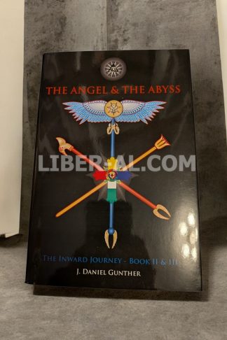 Angel & The Abyss: The Inward Journey, Books II & III