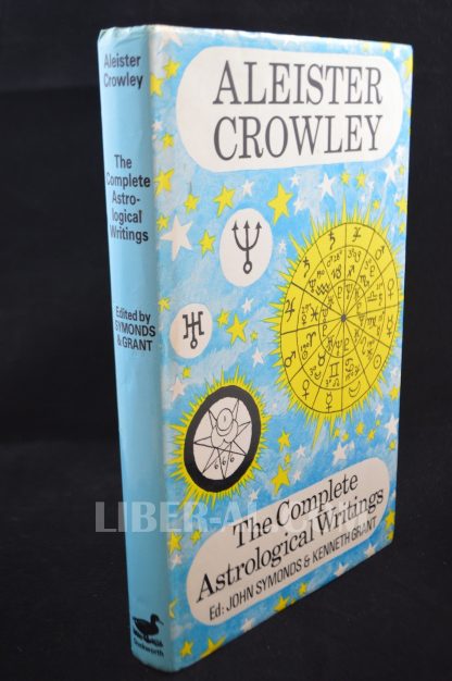 ALEISTER CROWLEY: THE COMPLETE ASTROLOGICAL WRITINGS