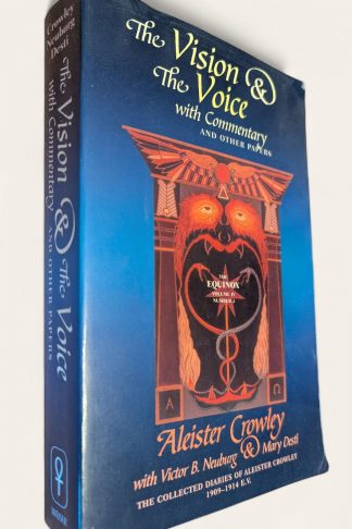 THE VISION & THE VOICE WITH COMMENTARY AND OTHER PAPERS (THE EQUINOX VOLUME IV NUMBER 2)