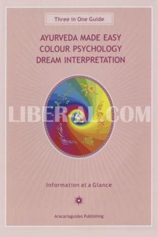 Ayurveda Made Easy Guide: Colour Psychology Dream Interpretation