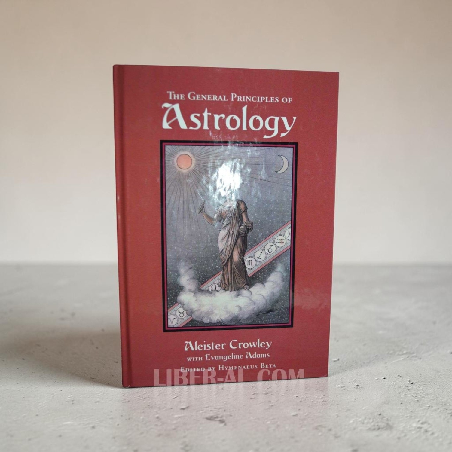 THE GENERAL PRINCIPLES OF ASTROLOGY