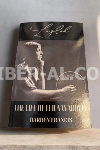 Laylah: The Life of Leila Waddell
