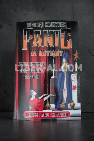 Panic in Detroit: The Magician and the Motor City (Revised and Expanded Blue Equinox Centennial Edition)
