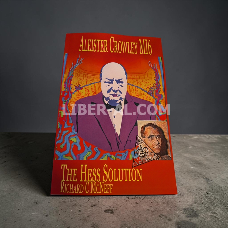 Aleister Crowley MI6: The Hess Solution
