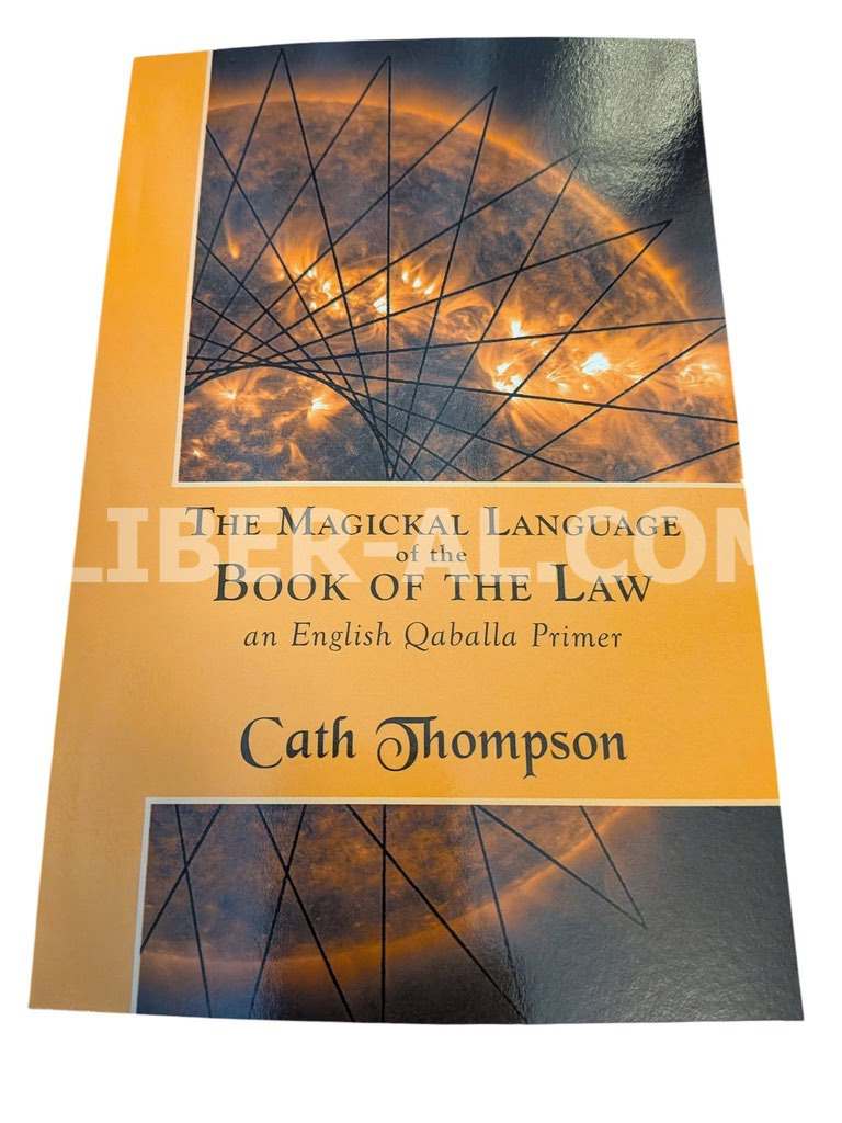 The Magickal Language of the Book of the Law: an English Qaballa Primer - Image 2