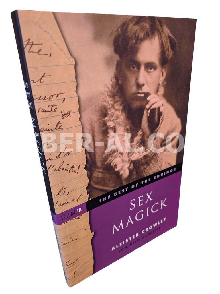 Sex Magick: Best Of The Equinox Volume III - Image 3