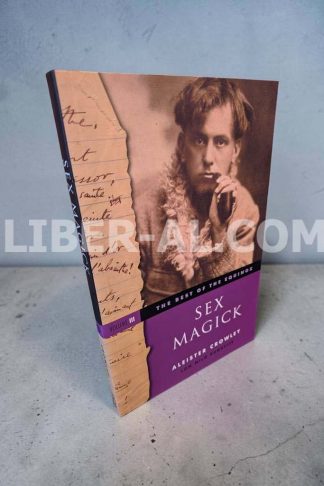 Sex Magick: Best Of The Equinox Volume III