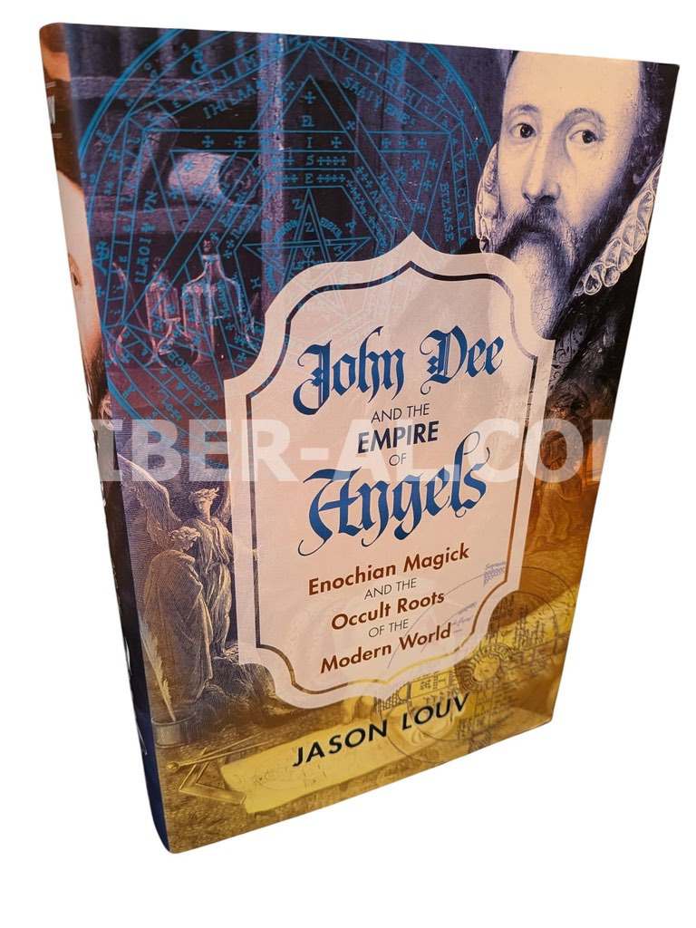 John Dee and the Empire of Angels: Enochian Magick and the Occult Roots of the Modern World - Image 7