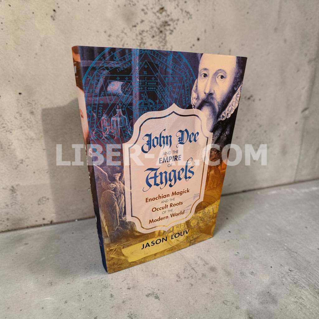 John Dee and the Empire of Angels: Enochian Magick and the Occult Roots of the Modern World - Image 6
