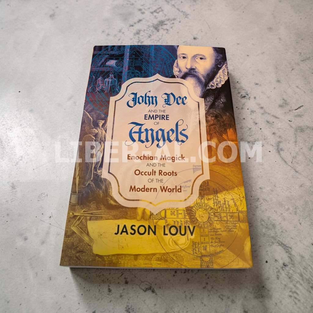 John Dee and the Empire of Angels: Enochian Magick and the Occult Roots of the Modern World - Image 4