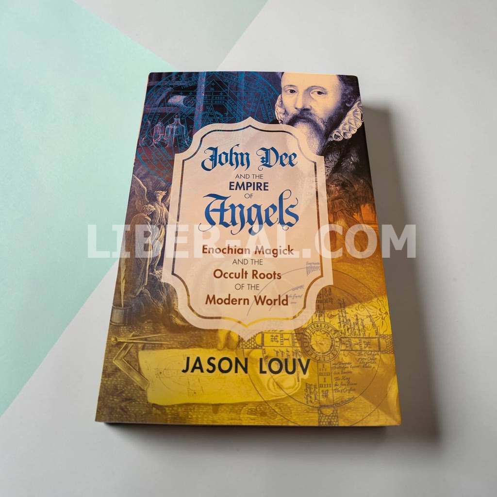 John Dee and the Empire of Angels: Enochian Magick and the Occult Roots of the Modern World - Image 3